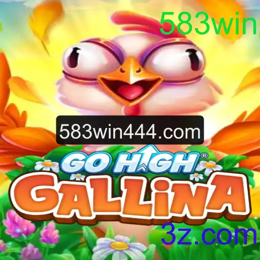 GoHighGallina: O Jogo Que Conquista Novos Horizontes com 583win